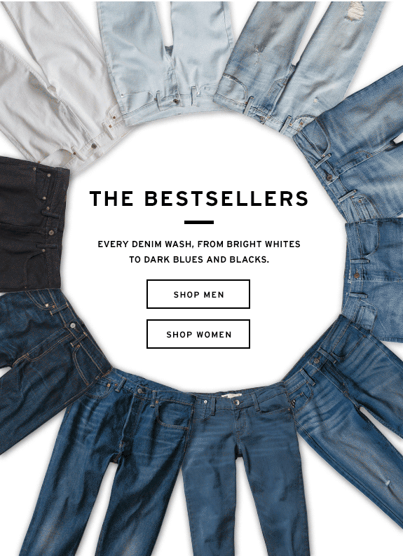 THE BESTSELLERS - EVERY DENIM WASH, FROM BRIGHT WHITES TO DARK BLUES AND BLACKS