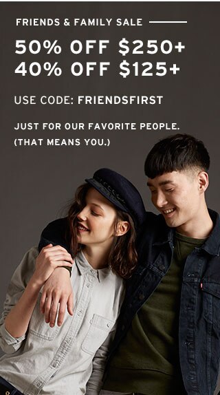 FRIENDS & FAMILY SALE: 50% off $250+ or 40% off $125+. Use Code: FRIENDSFIRST.